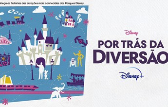Por Trás da Diversão: nova série do Disney+ mostrará o que há por trás dos Parques Disney 